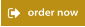 order now