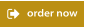 order now